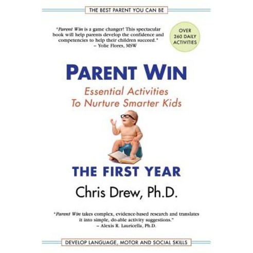Parent Win: The First Year: Essential Activities to Nurture Smarter Kids Paperback, Werd Factory