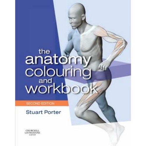 The Anatomy Colouring and Workbook Paperback, Butterworth-Heinemann