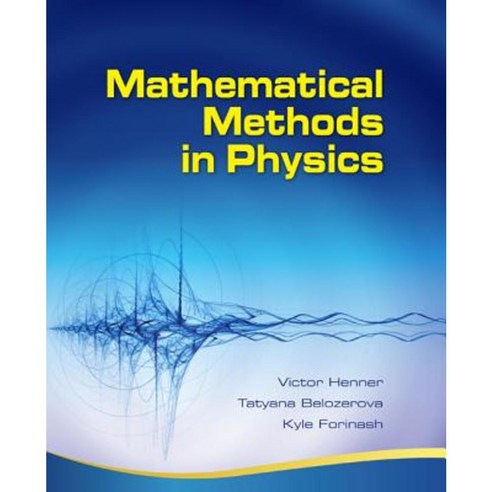 Mathematical Methods in Physics: Partial Differential Equations Fourier ...