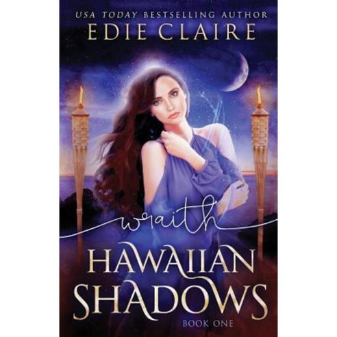 Wraith (Hawaiian Shadows Book 1) Paperback, Stackhouse Press