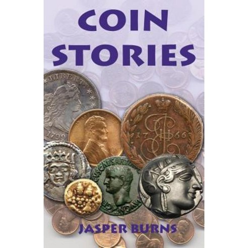 Coin Stories Paperback, Createspace Independent Publishing Platform