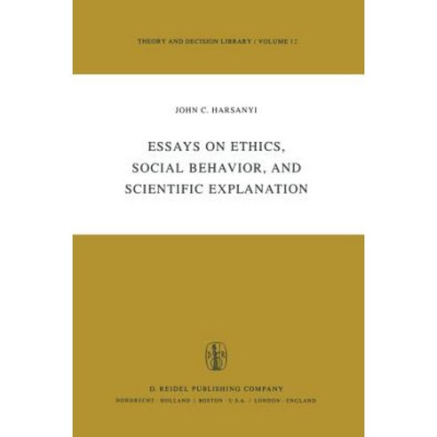 Essays on Ethics Social Behaviour and Scientific Explanation Paperback, Springer