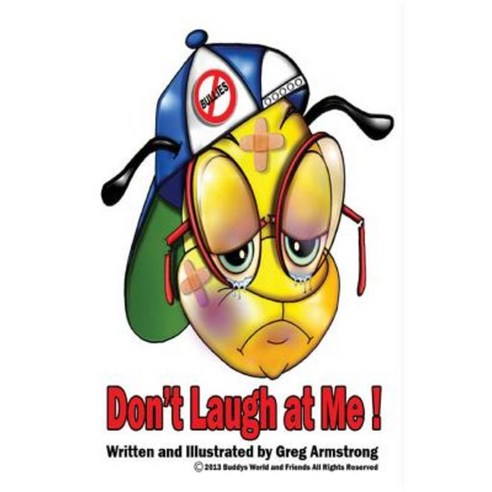 Don''t Laugh at Me Paperback, Buddy''s World and Friends