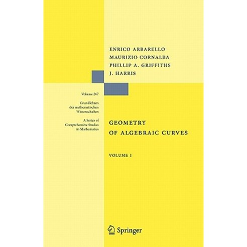 Geometry of Algebraic Curves: Volume I Paperback, Springer