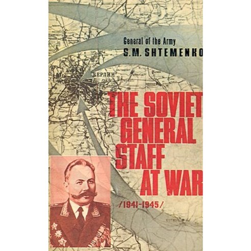 The Soviet General Staff at War: 1941-1945 Paperback, University Press of the Pacific
