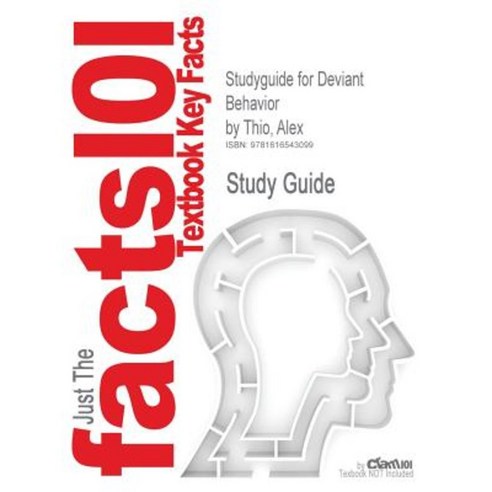 Studyguide For Deviant Behavior By Thio Alex ISBN 9780205693238 ...