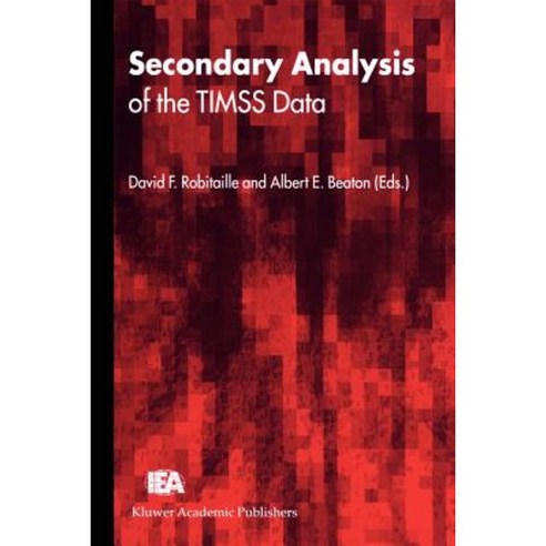 Secondary Analysis of the Timss Data Paperback, Springer