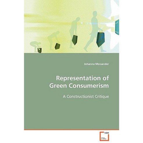 Representation of Green Consumerism Paperback, VDM Verlag