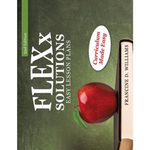 Flexx Solutions Easy Lesson Plans Paperback, Xulon Press