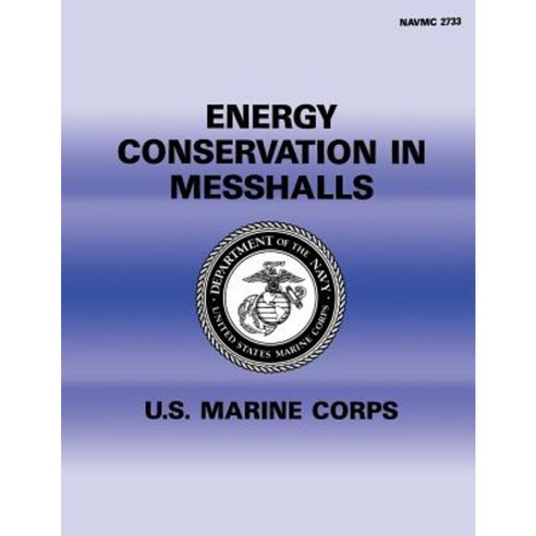Energy Conservation in Messhalls Paperback, Createspace