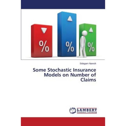 Some Stochastic Insurance Models on Number of Claims Paperback, LAP ...