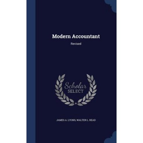 Modern Accountant: Revised Hardcover, Sagwan Press