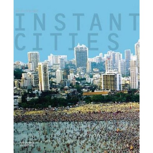 Instant Cities Hardcover, Black Dog Publishing