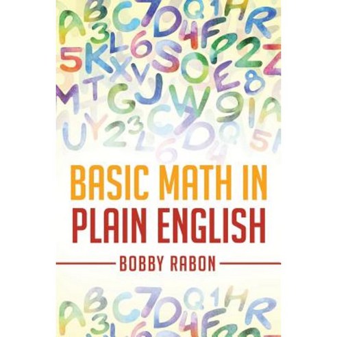 Basic Math in Plain English Paperback, Authorhouse