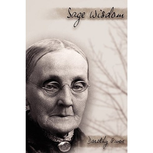 Sage Wisdom Paperback, Authorhouse