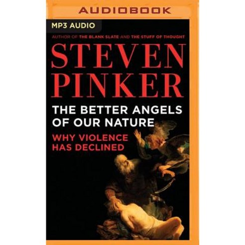 The Better Angels of Our Nature: Why Violence Has Declined MP3 CD, Brilliance Audio