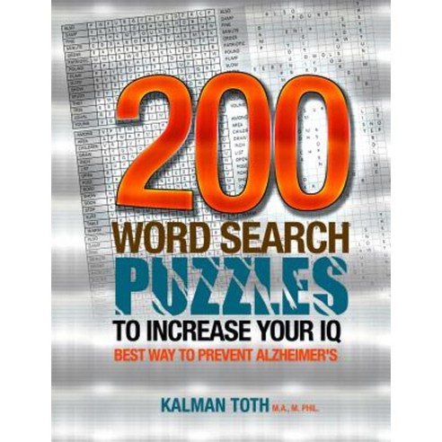 200 Word Search Puzzles to Increase Your IQ Paperback, Createspace Independent Publishing Platform