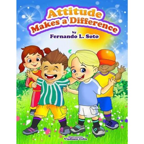 Attitude Makes a Difference Paperback, Fate Publishing, LLC