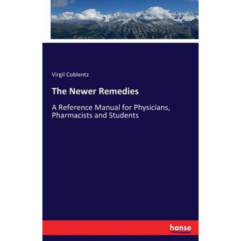 The Newer Remedies Paperback, Hansebooks