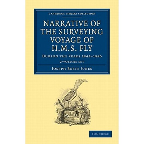 Narrative of the Surveying Voyage of H.M.S. Fly - 2 Volume Set Paperback, Cambridge University Press