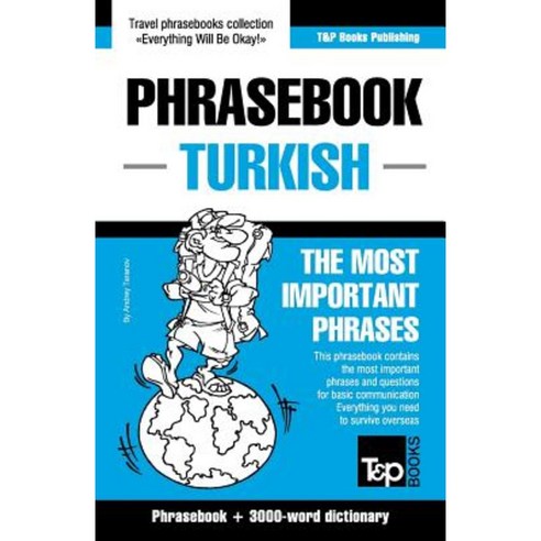 English-Turkish Phrasebook and 3000-Word Vocabulary Paperback, T&p Books