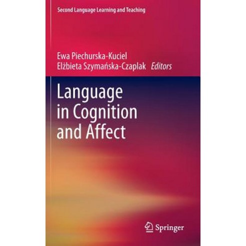Language in Cognition and Affect Hardcover, Springer