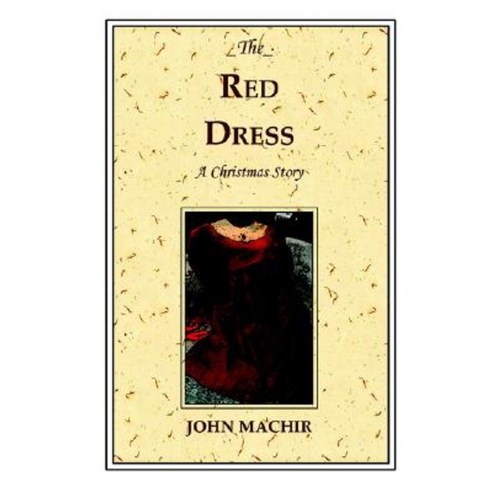 The Red Dress - A Christmas Story Paperback, Lulu.com