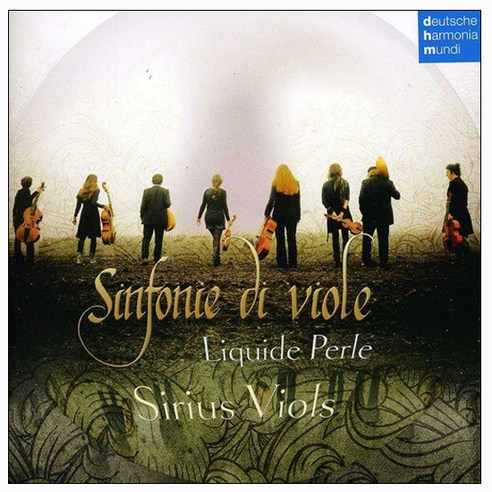 심포니 디 비올(르네상스에서 초기 바로크 시대 이탈리아 비올 합주 작품집) - 시리우스 비올 유럽 수입반, 1CD