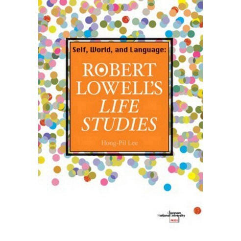 Robert Lowells Life Studies(Paperback), 전남대학교출판부