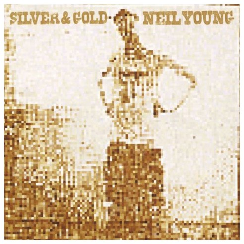 Neil Young - Silver And Gold EU수입반, 1CD