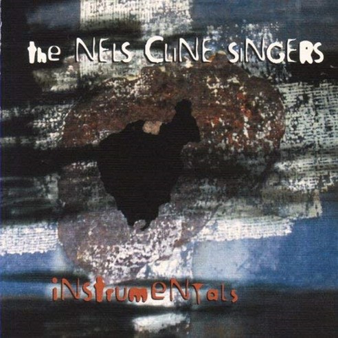 재즈 Nels Cline Singers - Instrumentals 미국수입반, 1CD