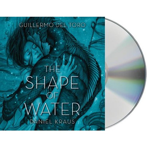 The Shape of Water Compact Disc MacMillan Audio, Createspace Independent Publishing Platform