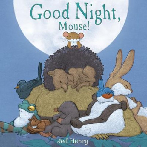 Good Night Mouse! Hardcover, Houghton Mifflin