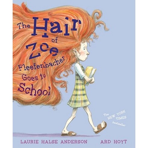Hair of Zoe Fleefenbacher Goes to School Hardcover, Simon & Schuster Books for Young Readers
