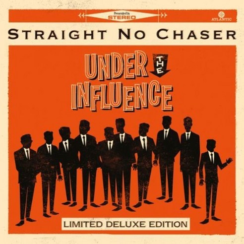 Straight No Chaser - Under the Influence(Limited Deluxe Edition) EU수입반, 1CD