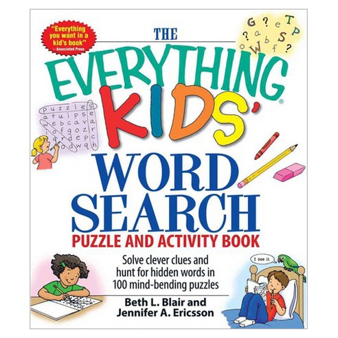 The Everything Kids'' Word Search Puzzle and Activity Book:Solve Clever Clues and Hunt for Hidde..., Adams Media