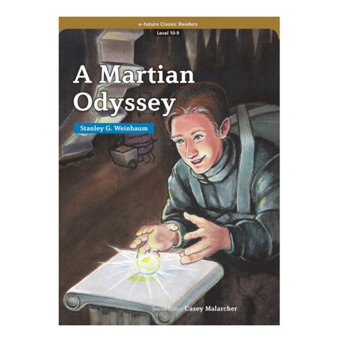 이퓨쳐 Classic Readers Level 10-9 : A Martian Odyssey, 이퓨처