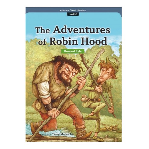 이퓨쳐 Classic Readers Level 9-3 : The Adventures of Robin Hood, 이퓨처