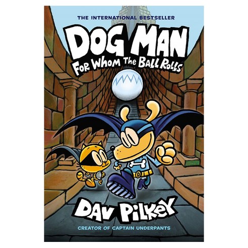 Dog Man 7 : For Whom the Ball Rolls From the Crea, 투판즈 doghunting Best Top5