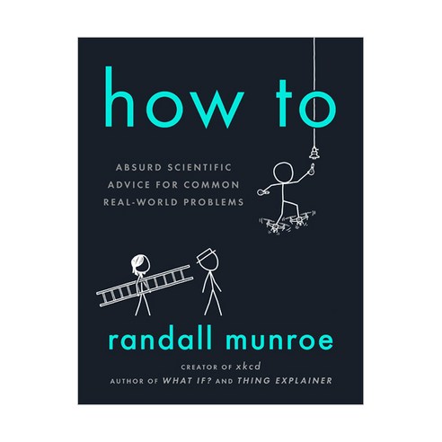How To : Absurd Scientific Advice for Common Real World Problems, Penguin