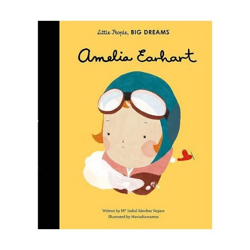 Little People Big Dreams : Amelia Earhart, FrancesLincolnPublishersLtd