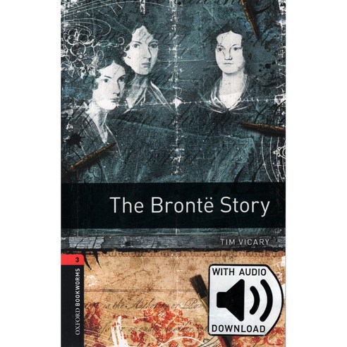 OBL 3E 3 : The Bronte Story with MP3, OXFORDUNIVERSITYPRESS