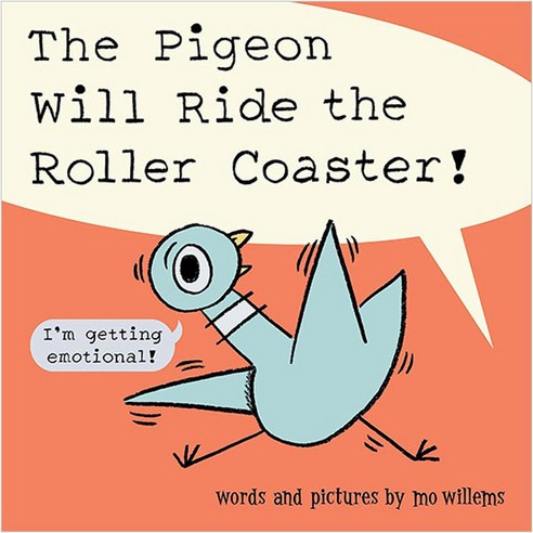 The Pigeon Will Ride the Roller Coaster!, Union Square Kids