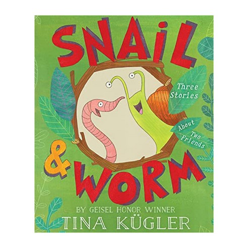 Snail and Worm:Three Stories about Two Friends, Houghton Mifflin