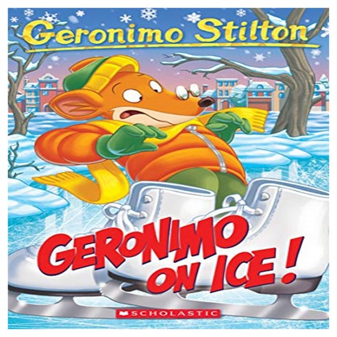 Geronimo Stilton 71 : Geronimo On Ice!, Scholastic US