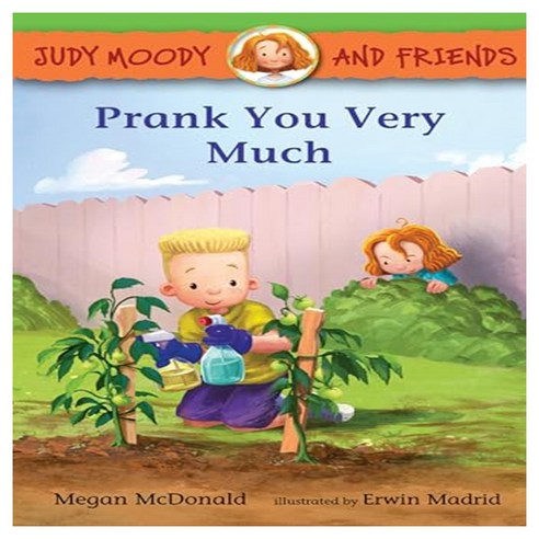Judy Moody and Friends 12 : Prank You Very Much, Candlewick