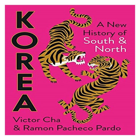 Korea : A New History of South and North, Cha, Victor / Pacheco Pardo, Ramon
