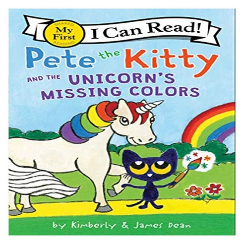 Pete the Kitty and the Unicorn''s Missing Colors:, Harper Collins