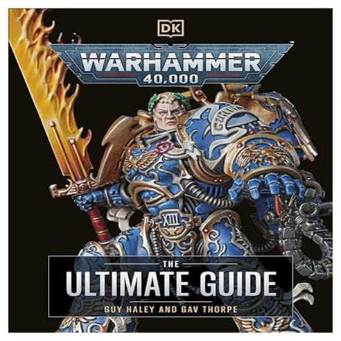 Warhammer 40 000 the Ultimate Guide, DK Publishing