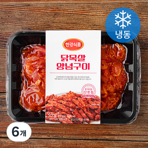 한강식품 닭목살 양념구이 (냉동), 6개, 500g